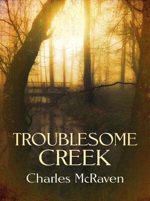 cover image of Troublesome Creek